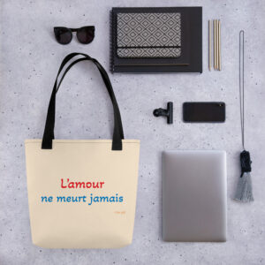 Tote bag "L’amour ne meurt jamais"