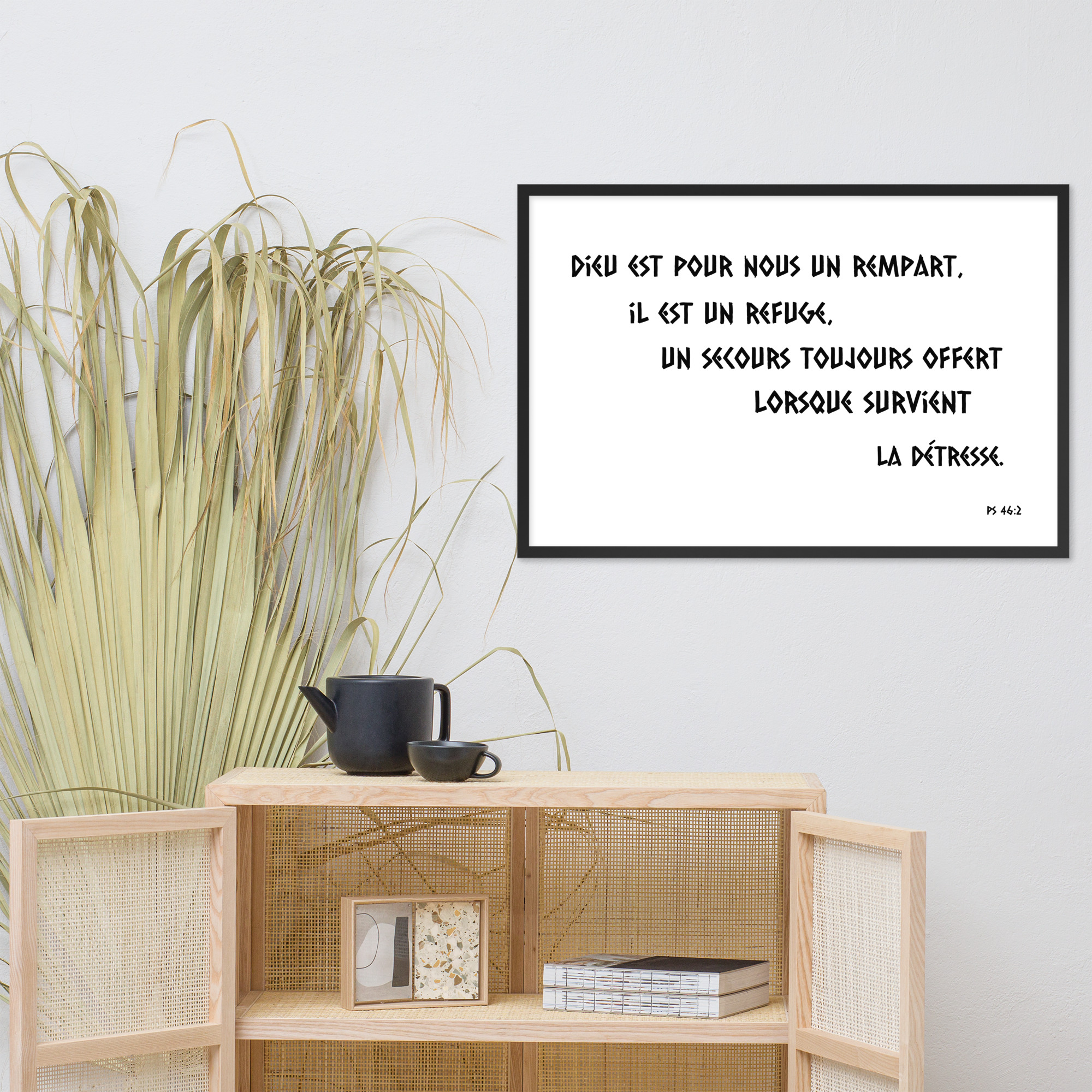 Poster premium encadré "Ps 46:2"