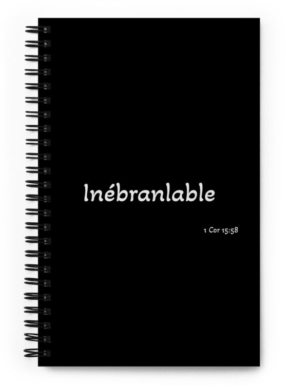 Carnet à spirale « Inébranlable »