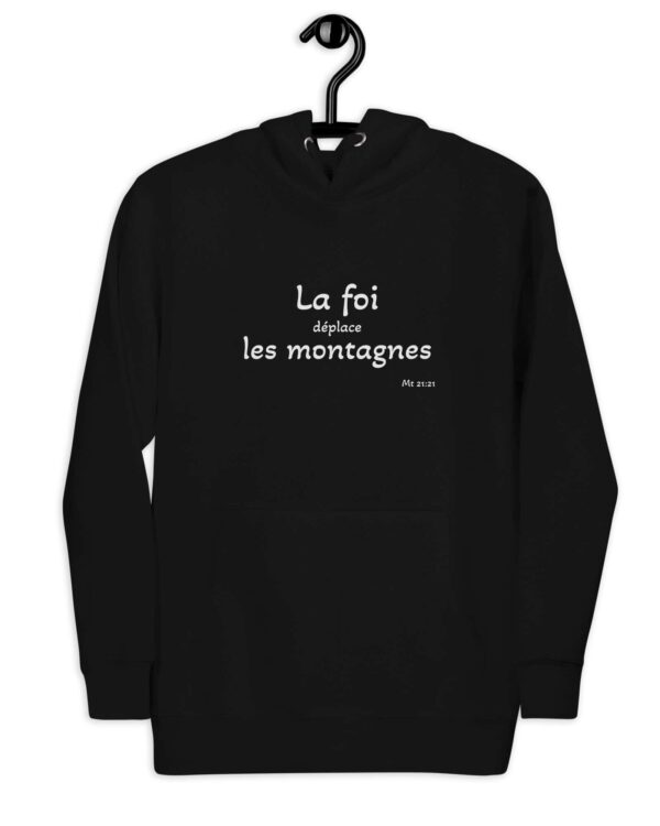 Sweat à capuche unisexe « La foi déplace les montagnes »