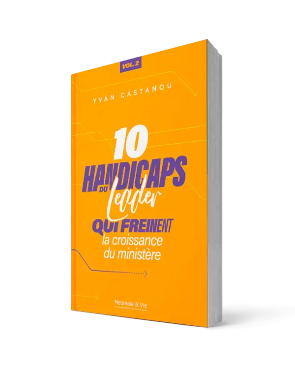 Les 10 handicaps du leader - Volume 2 – Yvan Castanou
