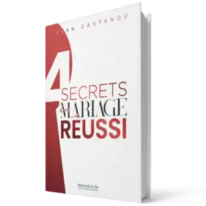 4 secrets d'un mariage réussi