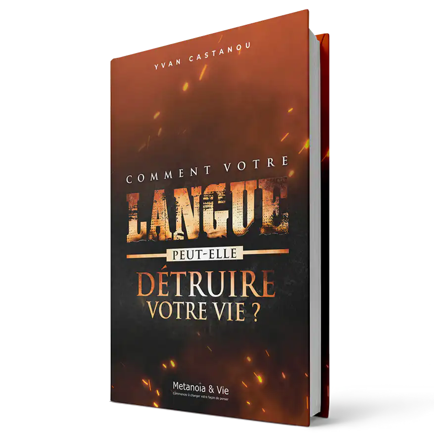 Comment votre langue peut-elle détruire votre vie?
