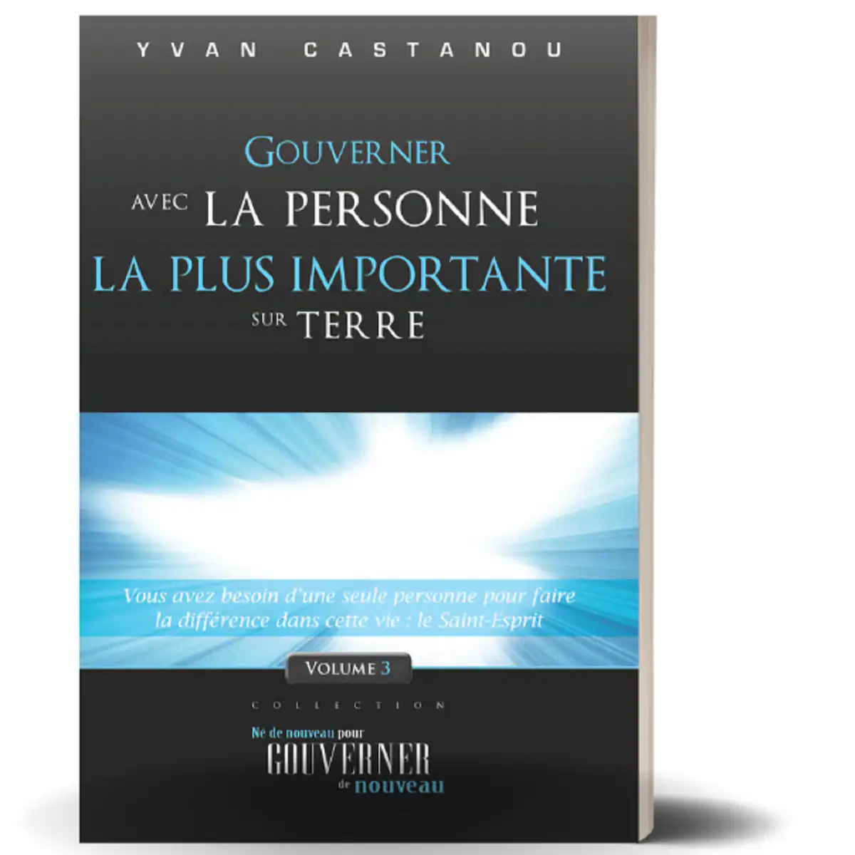 Gouverner avec la personne la plus importante sur Terre (volume 3)