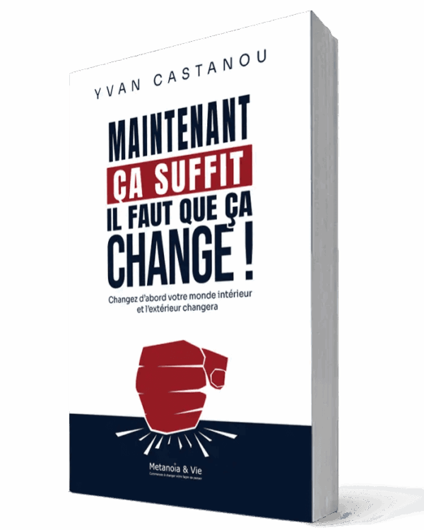 Maintenant ça suffit, il faut que ça change ! – Yvan Castanou